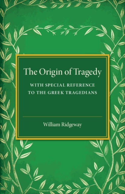 Book cover of: Origin of Tragedy. By: William Ridgeway