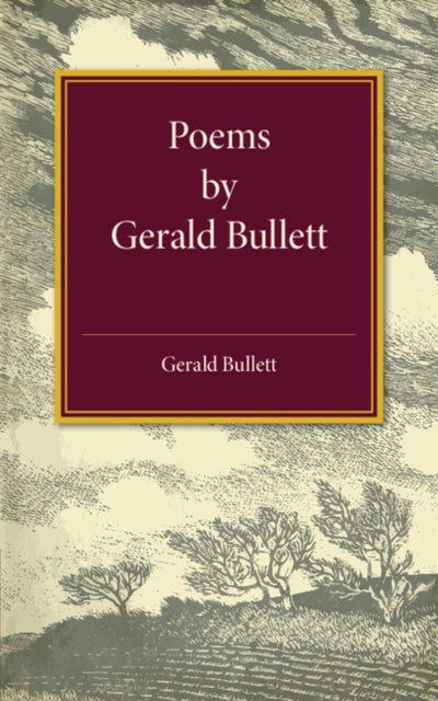 Book cover of: Poems by Gerald Bullett. By: Gerald Bullett