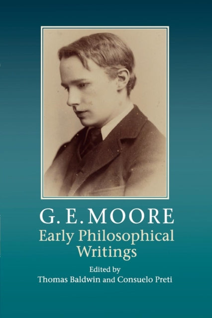 Book cover of: G. E. Moore: Early Philosophical Writings. By: Thomas Baldwin