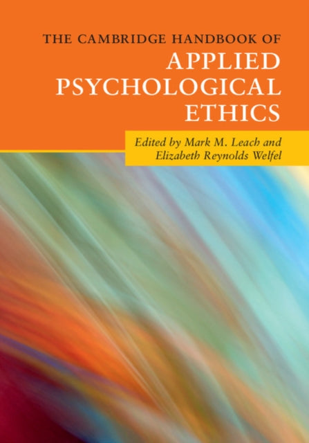 Book cover of: Cambridge Handbook of Applied Psychological Ethics