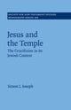Book cover of: Jesus and the Temple. By: Simon J. Joseph