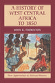 Book cover of: History of West Central Africa to 1850. By: John K. Thornton