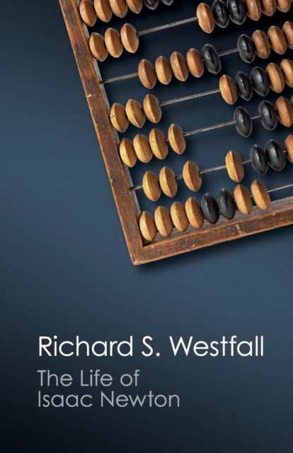 Book cover of: Life of Isaac Newton. By: Richard S. Westfall