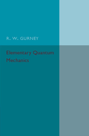 Elementary Quantum Mechanics
