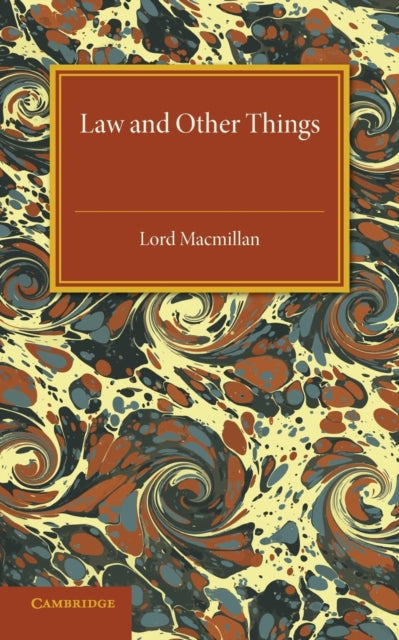 Book cover of: Law and Other Things. By: Lord Macmillan