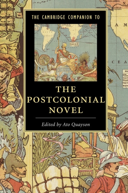 Book cover of: Cambridge Companion to the Postcolonial Novel. By: Ato Quayson