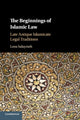 Book cover of: Beginnings of Islamic Law. By: Lena Salaymeh
