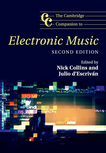 Book cover of: Cambridge Companion to Electronic Music. By: Nick Collins