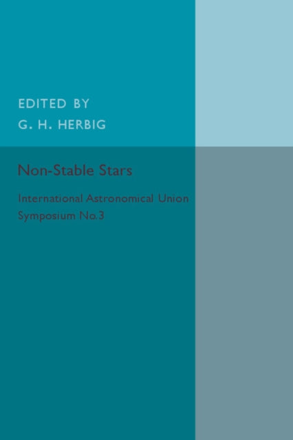 Book cover of: Non-Stable Stars. By: George H. Herbig