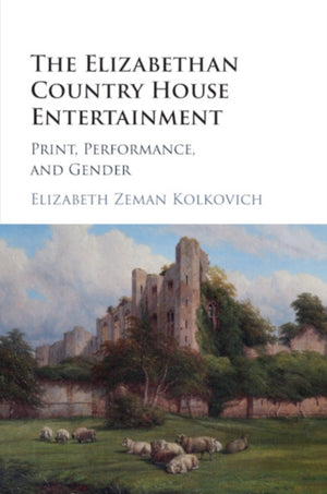 Elizabethan Country House Entertainment