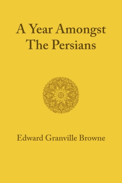 A Year amongst the Persians
