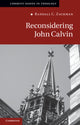 Book cover of: Reconsidering John Calvin. By: Randall C. Zachman