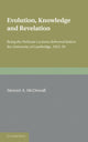 Book cover of: Evolution, Knowledge and Revelation. By: Stewart A. McDowall