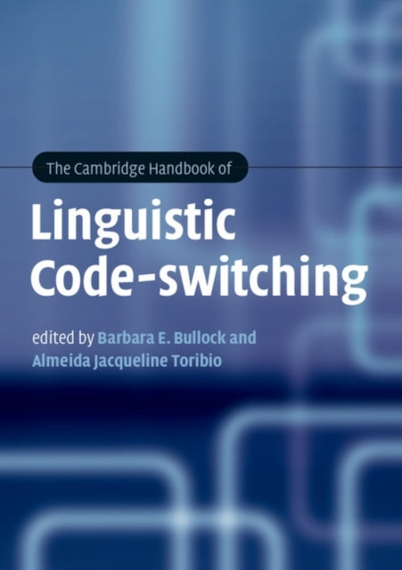 Book cover of: Cambridge Handbook of Linguistic Code-switching