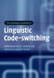 Book cover of: Cambridge Handbook of Linguistic Code-switching