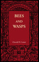 Book cover of: Bees and Wasps. By: Oswald H. Latter