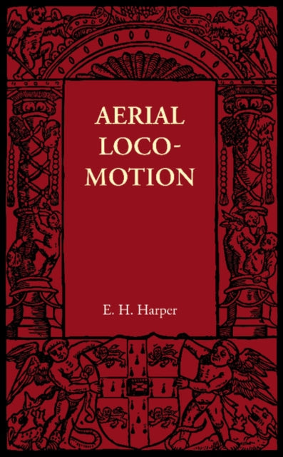 Book cover of: Aerial Locomotion. By: E. H. Harper