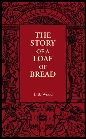 Story of a Loaf of Bread