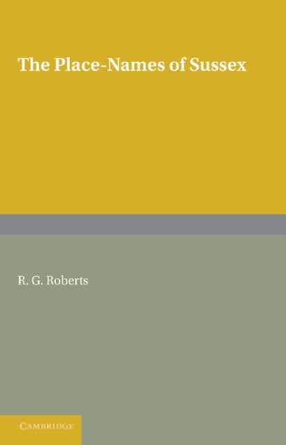 Book cover of: Place-Names of Sussex. By: Roberts, R. G.