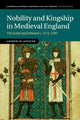 Book cover of: Nobility and Kingship in Medieval England. By: Andrew M. Spencer