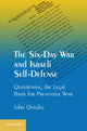 Book cover of: Six-Day War and Israeli Self-Defense. By: John B. Quigley