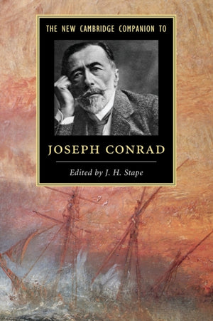 New Cambridge Companion to Joseph Conrad