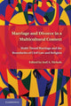 Book cover of: Marriage and Divorce in a Multi-Cultural Context