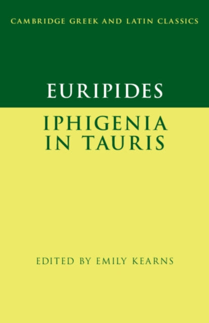Book cover of: Euripides: Iphigenia in Tauris. By: Emily Kearns