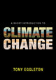 Book cover of: Short Introduction to Climate Change. By: R. A. Eggleton