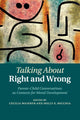 Book cover of: Talking about Right and Wrong. By: Cecilia Wainryb