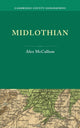 Book cover of: Midlothian. By: Alex McCallum