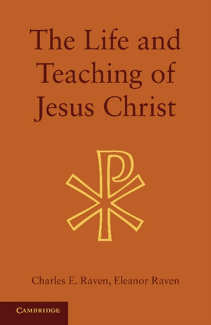 Life and Teaching of Jesus Christ
