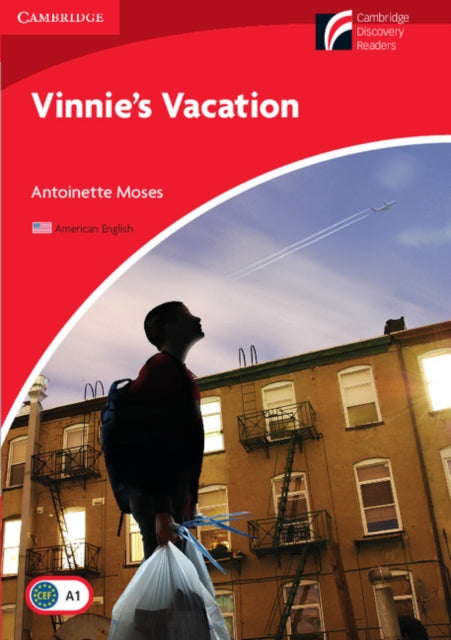 Book cover of: Vinnie's Vacation Level 1 Beginner/Elementary American English Edition. By: Antoinette Moses
