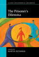 Book cover of: Prisoner's Dilemma. By: Martin Peterson