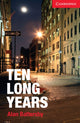 Book cover of: Ten Long Years Level 1 Beginner/Elementary