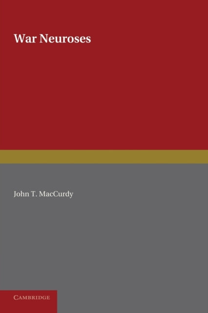 Book cover of: War Neuroses. By: John T. MacCurdy