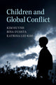 Book cover of: Children and Global Conflict. By: Kim Huynh