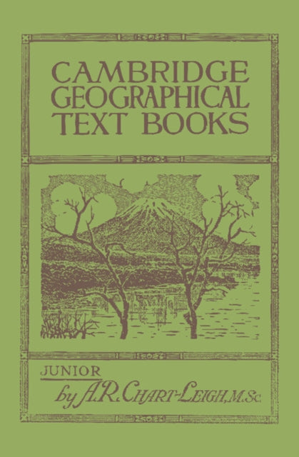 Book cover of: Cambridge Geographical Text Books. By: A. R. Chart-Leigh