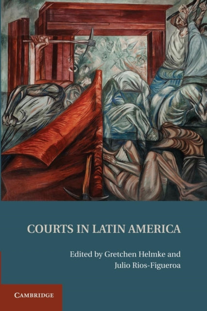 Book cover of: Courts in Latin America. By: Gretchen Helmke