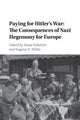 Book cover of: Paying for Hitler's War. By: Jonas Scherner