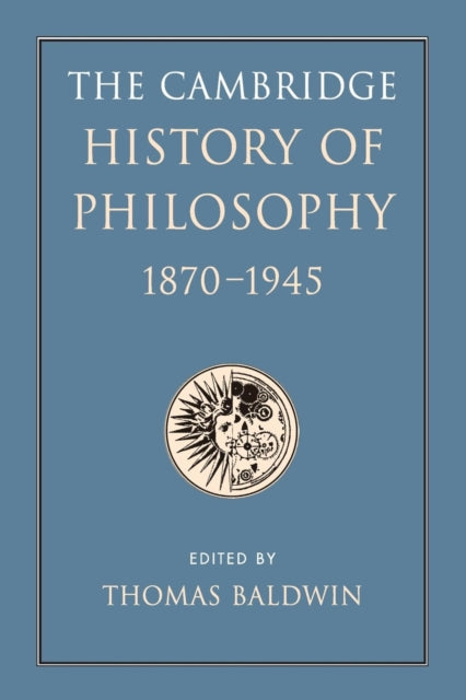 Book cover of: Cambridge History of Philosophy 1870–1945