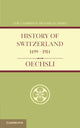 Book cover of: History of Switzerland 1499–1914. By: Wilhelm Oechsli