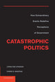 Book cover of: Catastrophic Politics. By: Lonna Rae Atkeson