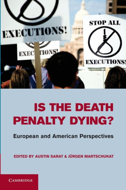 Book cover of: Is the Death Penalty Dying?. By: Austin Sarat