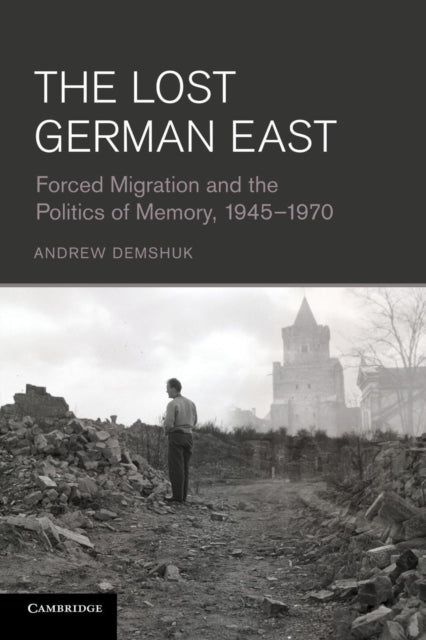 Book cover of: Lost German East. By: Andrew Demshuk