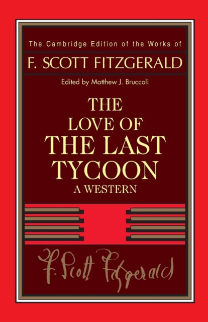 Book cover of: Fitzgerald: The Love of the Last Tycoon. By: F. Scott Fitzgerald