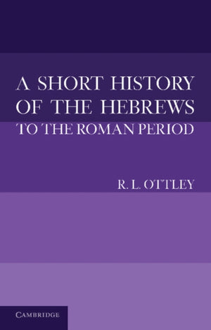 Short History of the Hebrews to the Roman Period