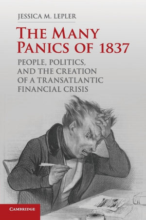 Many Panics of 1837