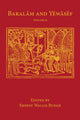 Book cover of: Baralam and Yewasef: Volume 2. By: E. A. Wallis Budge