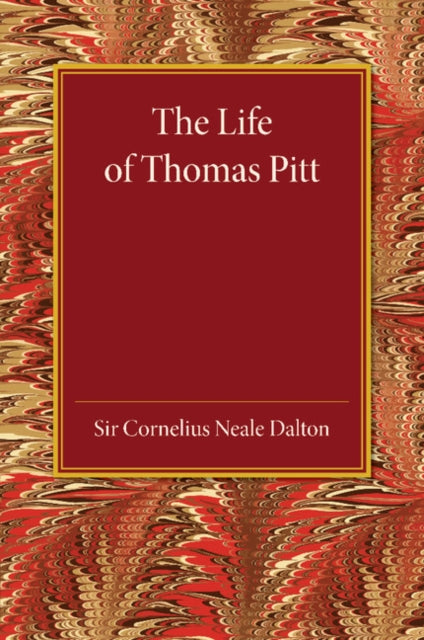 Book cover of: Life of Thomas Pitt. By: Cornelius Neale Dalton